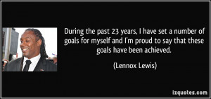 During the past 23 years, I have set a number of goals for myself and ...