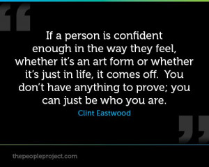 is confident enough in the way they feel, whether its an art form ...