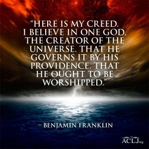 Benjamin Franklin and that's all anyone needs to believe!!!