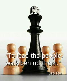 Quote #Lao#Tzu#Leadership#People#Chess More