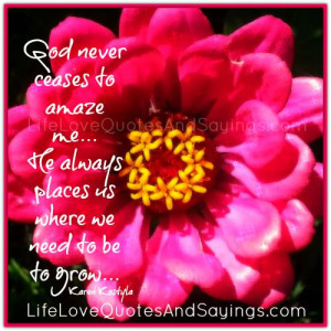 God never ceases to amaze me…. He always places us where we need to ...