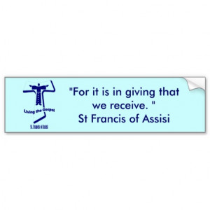 St Francis of Assisi Quote Bumper Sticker