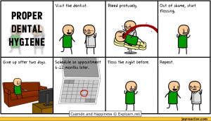 ... Happiness Explosm.netFloss tKe n9ht before.,Cyanide and Happiness