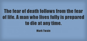 Mark Twain Quotes on Death and Life