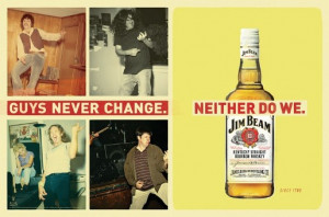 Jim Beam| Guys never change. Neither do we.