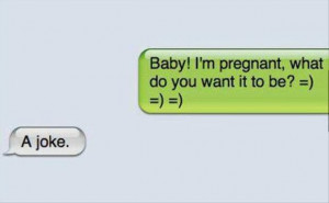 funny texts I'm pregnant