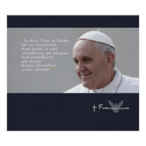 Pope Francis Inspirational Quotes Print