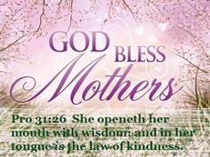 Mother's Day 2014 falls on Sunday May 11, 2014. God bless all mothers ...