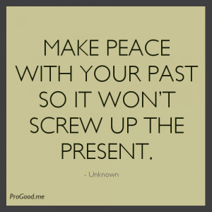 Unknown-Make-peace-with-your-past.jpeg