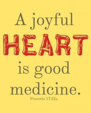 It is more fun to have a joyful heart