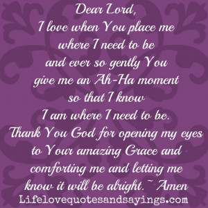 God Quotes About Love And Life: I Am Where I Need To Be And Thanks God ...