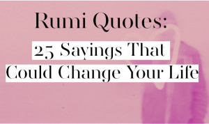 Quotes About Love And Life By Rumi Quotes Pictures