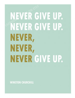 Winston Churchill quote. A printable. #etsy $7 (free custom colors)