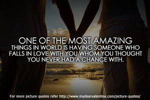 Love quotes - One of the most amazing