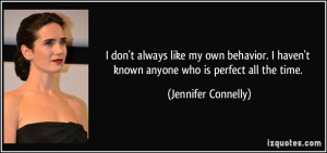 More Jennifer Connelly Quotes