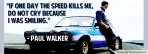 Paul Walker Quote Profile Facebook Covers
