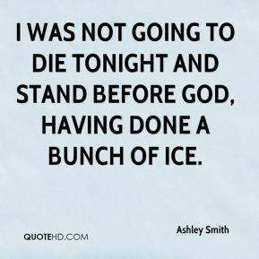 Ashley Smith Quotes