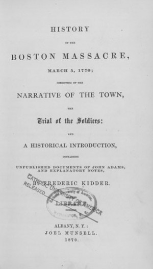 kidder frederic history of the boston massacre march 5 1770 ...