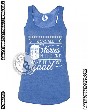 Doctor Who Inspired Tank Top Inspirational Quote Tardis Whovian on ...
