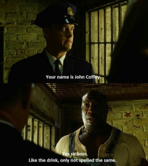 The Green MileFilm Fanatic, Film Quotes, Green Miles, The Green Mile ...