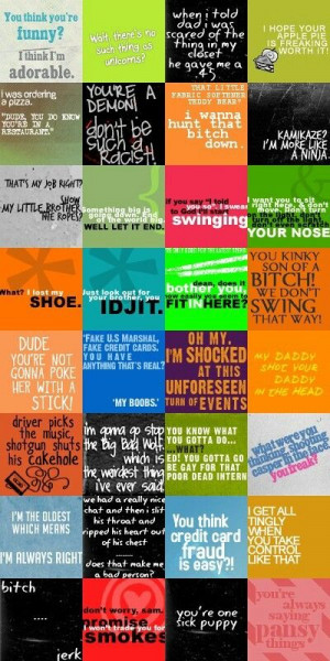 Supernatural Quotes....this gives me the perfect idea....a t-shirt ...