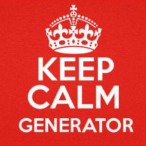 ... , somente nesta terça-feira, o aplicativo Keep Calm Generator PRO