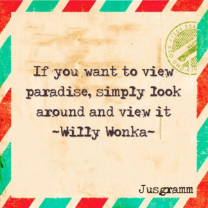 willy wonka quotes willy wonka quote from venspired willy wonka