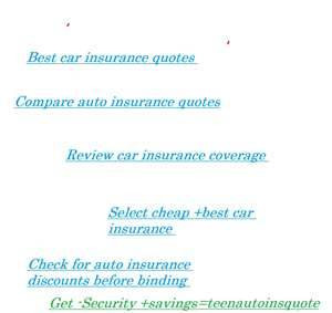 car insurance and cheap car insurance quotes ? | Teen Auto Insurance ...