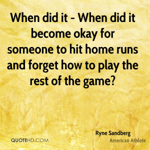 When did it - When did it become okay for someone to hit home runs and ...
