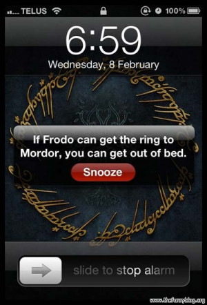 funny lord of the ring wake up quotes