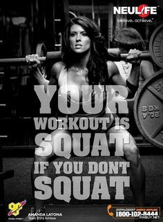 Squat - Fitness, Training, Bodybuilding Quotes More