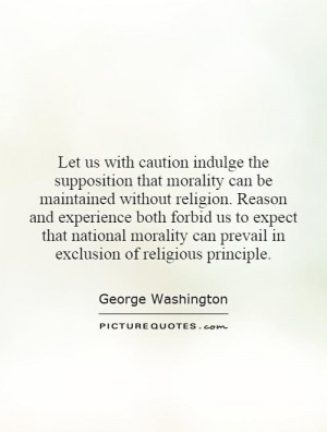 ... morality can prevail in exclusion of religious principle Picture Quote