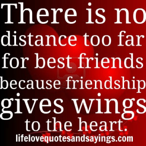 Friendship Distance Quotes Sayings