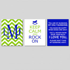 - Chevron Monogram, Keep Calm and Rock On, You Are My Sunshine Quote ...