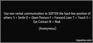 Use non-verbal communication to SOFTEN the hard-line position of ...