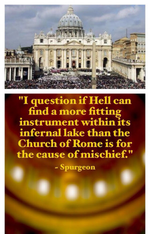 Spurgeon on the Catholic Church.