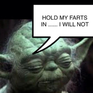Yoda Quotes Funny vh Funny Star Wars Yoda Farts
