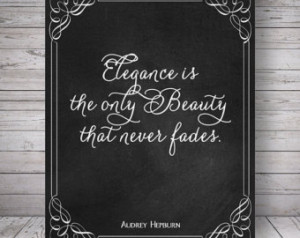 Elegance is the only Beauty, Audrey Hepburn Quotes - Home Decor ...