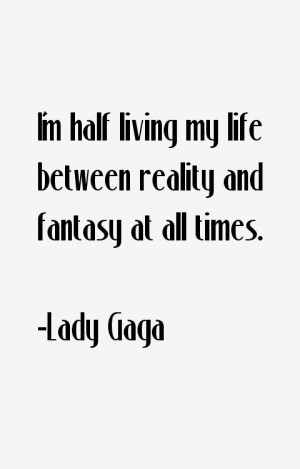 Lady Gaga Quotes & Sayings