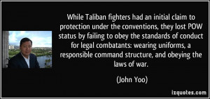 While Taliban fighters had an initial claim to protection under the ...