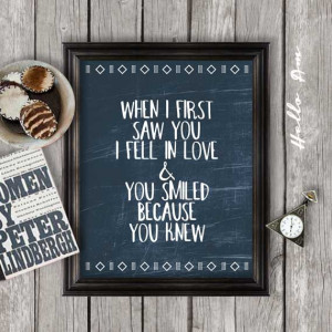 first saw you: love quote print, inspirational poster, life quotes ...
