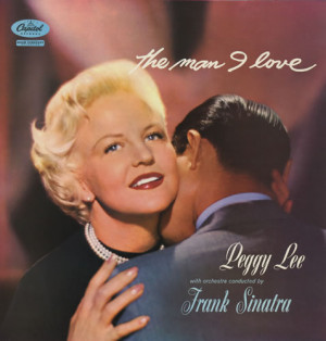 Peggy Lee The Man I Love UK LP RECORD CAPS2600051