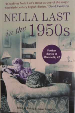 Nella Last in the 1950s - ed Patricia & Robert Malcolmson