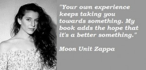 Moon unit zappa famous quotes 1