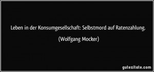 Leben in der Konsumgesellschaft: Selbstmord auf Ratenzahlung ...
