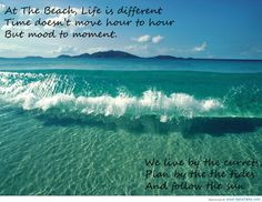 Beach Quotes and Expressions | At the beach human life is different ...