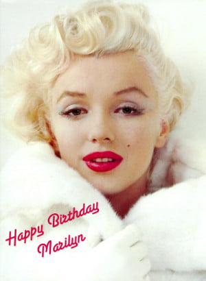 Happy Birthday dear Marilyn!!