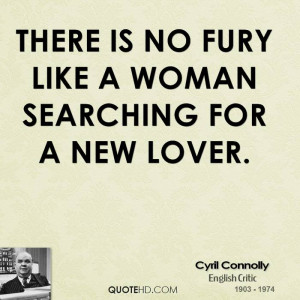 There is no fury like a woman searching for a new lover.