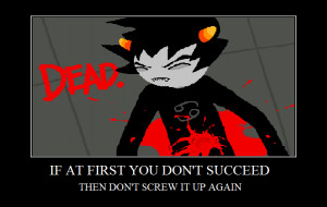 Karkat Vantas Motivational Poster! by unigenousUtinam