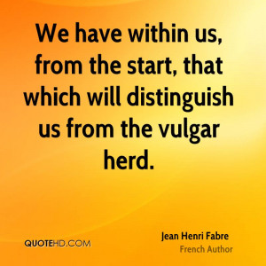 Jean Henri Fabre Quotes